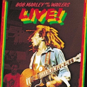 ボブ マーリー Bob Marley の代表作にしてライヴ アルバムの金字塔 ライヴ 1975 2cdデラックス エディションが国内盤で登場 Tower Records Online