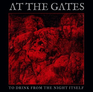 アット ザ ゲイツ At The Gates 3年振り6枚目のアルバム To Drink From The Night Itself Tower Records Online