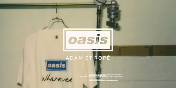 oasis for ADAM ET ROPÉ / SONG LYRICS T-Shirt COLLECTION」オアシス ...