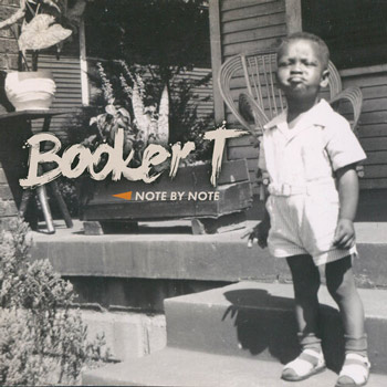 Booker T Jones ブッカー T ジョーンズ 全曲新録のアルバム Note By Note Tower Records Online