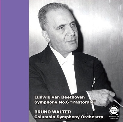 ブルーノ・ワルター＆コロンビア響/ベートーヴェン:交響曲第6番“田園