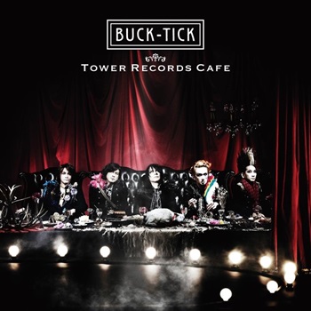 Buck Tick 2018 Tour No 0 札幌開催記念 コラボカフェ Buck Tick