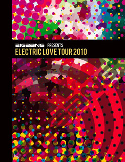ELECTRIC LOVE TOUR 2010 BIGBANG写真集