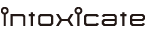 intoxicate
